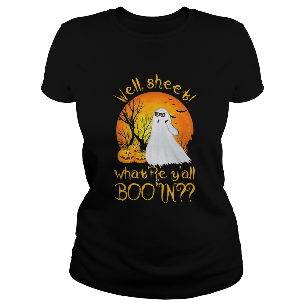 Well Sheet Whatre Yall Boo In Ghost Pumpkin Sunset Halloween Classic Ladies