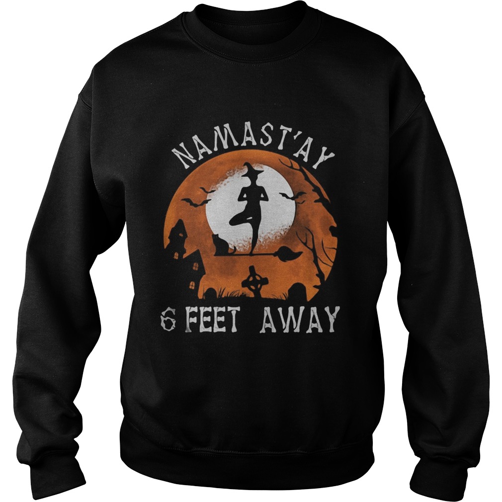 Witch namastay 6 feet away sunset Sweatshirt