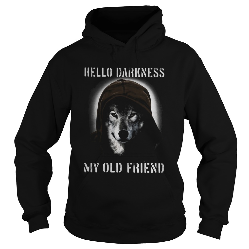 Wolf hello darkness my old friend Hoodie