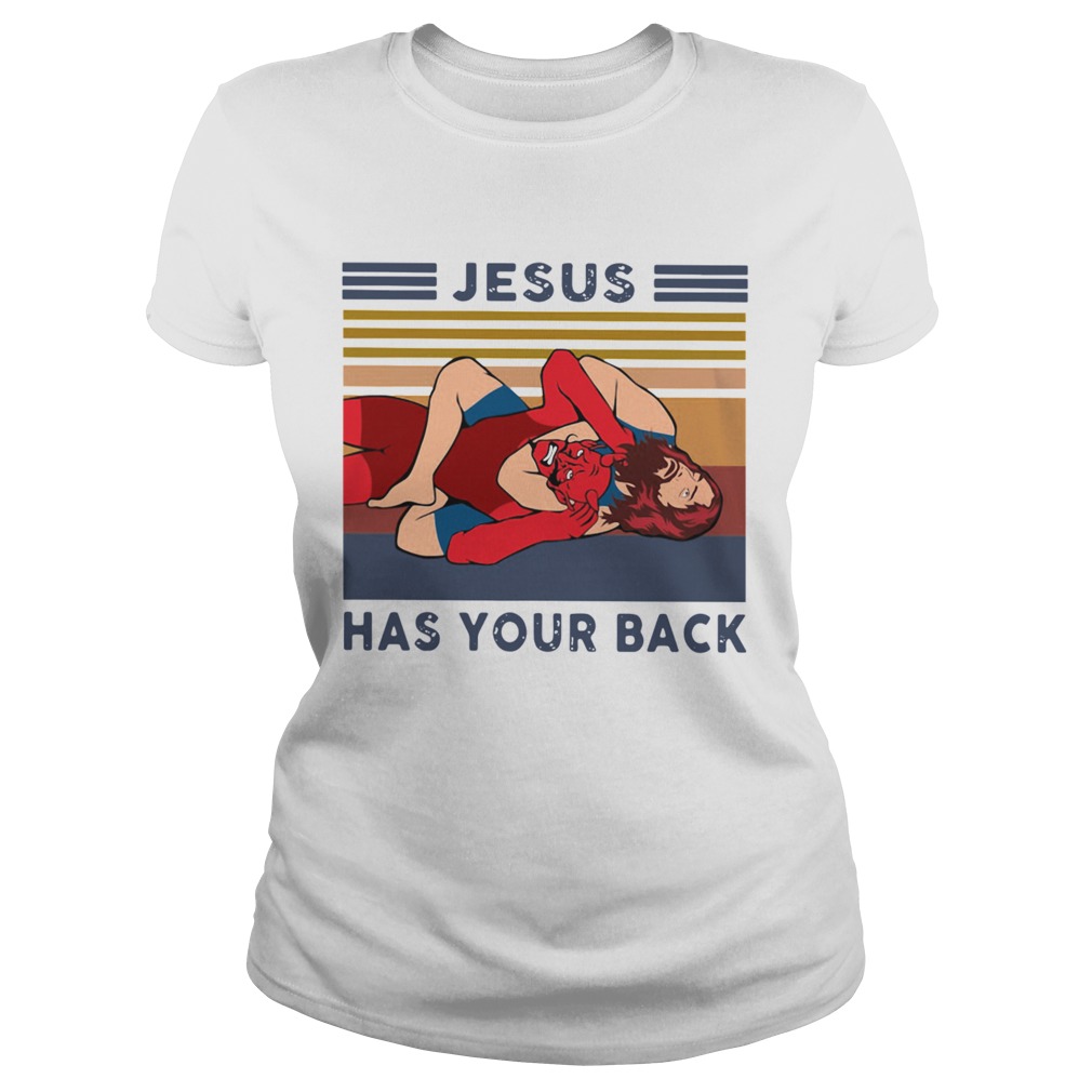 Wrestling Jesus Has Your Back Vintage Classic Ladies