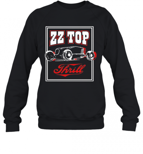 Zz Top Band Thrill Album T-Shirt Unisex Sweatshirt