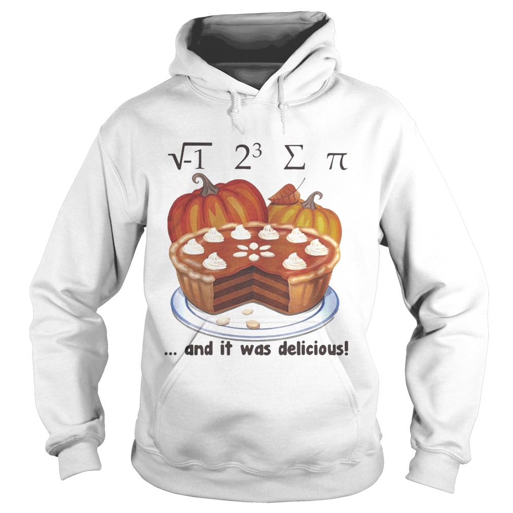1 23and it was delicious cake pumpkin halloween Hoodie