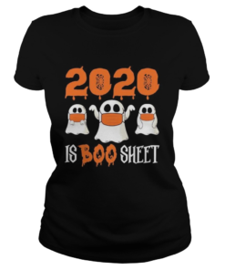 2020 Is Boo Sheet Ghost Halloween  Classic Ladies