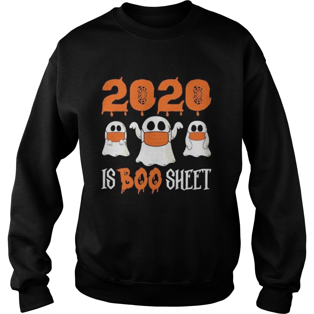 2020 Is Boo Sheet Ghost Halloween Sweatshirt