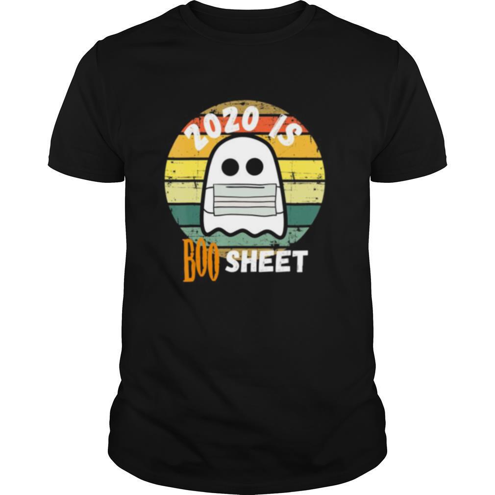 2020 Is Boo Sheet Ghost Halloween shirt