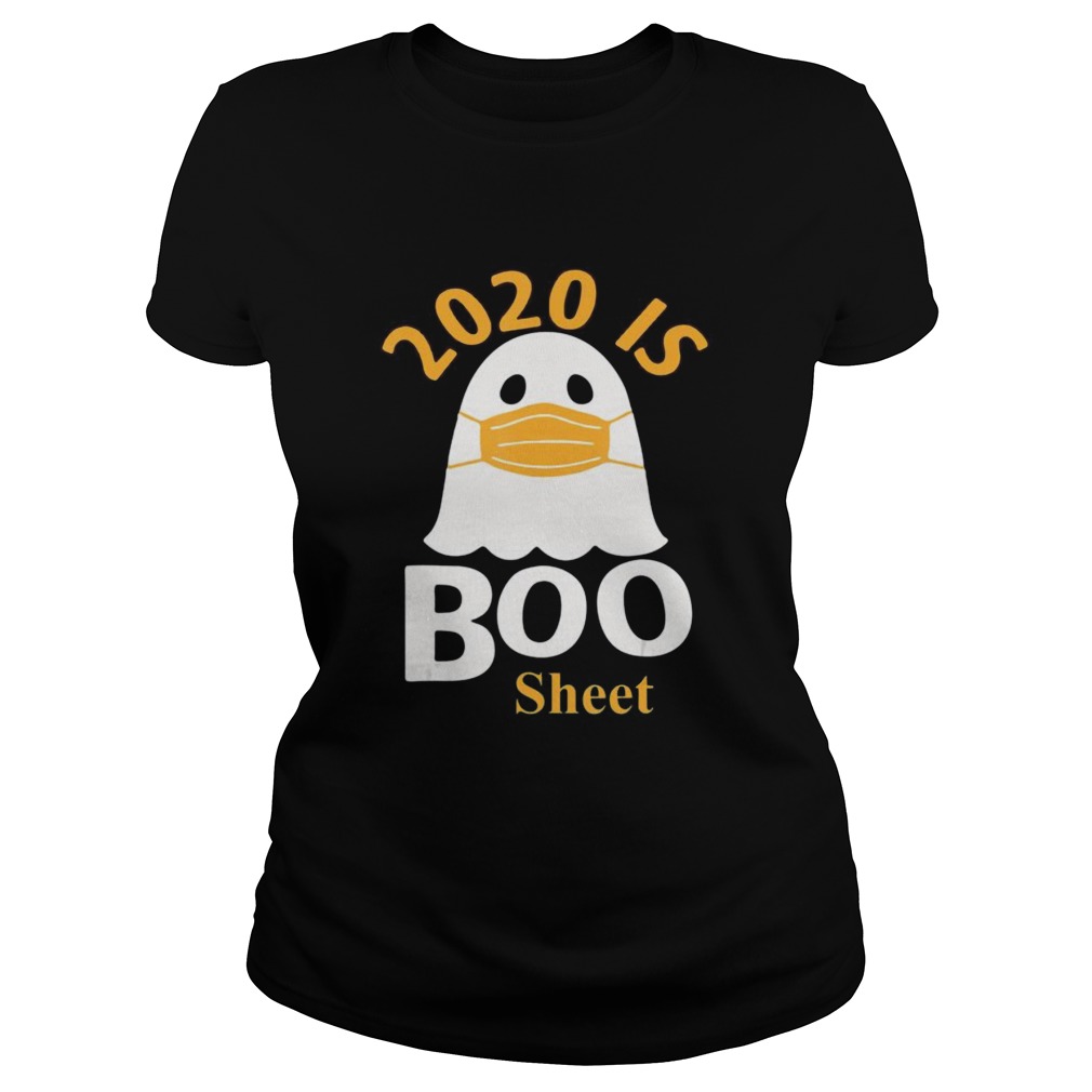 2020 is Boo Sheet Classic Ladies