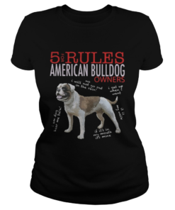 5 for rules american bulldog owners  Classic Ladies