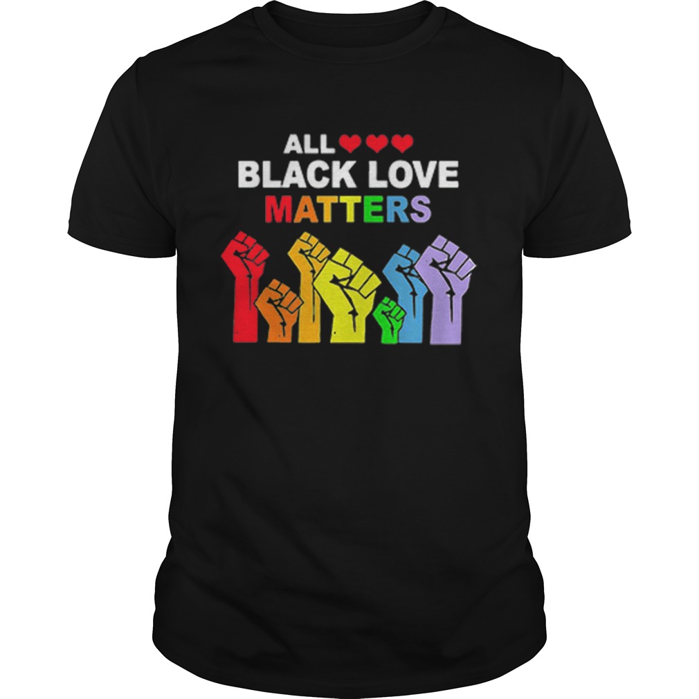 All Black Love Matters LGBT Hands shirt