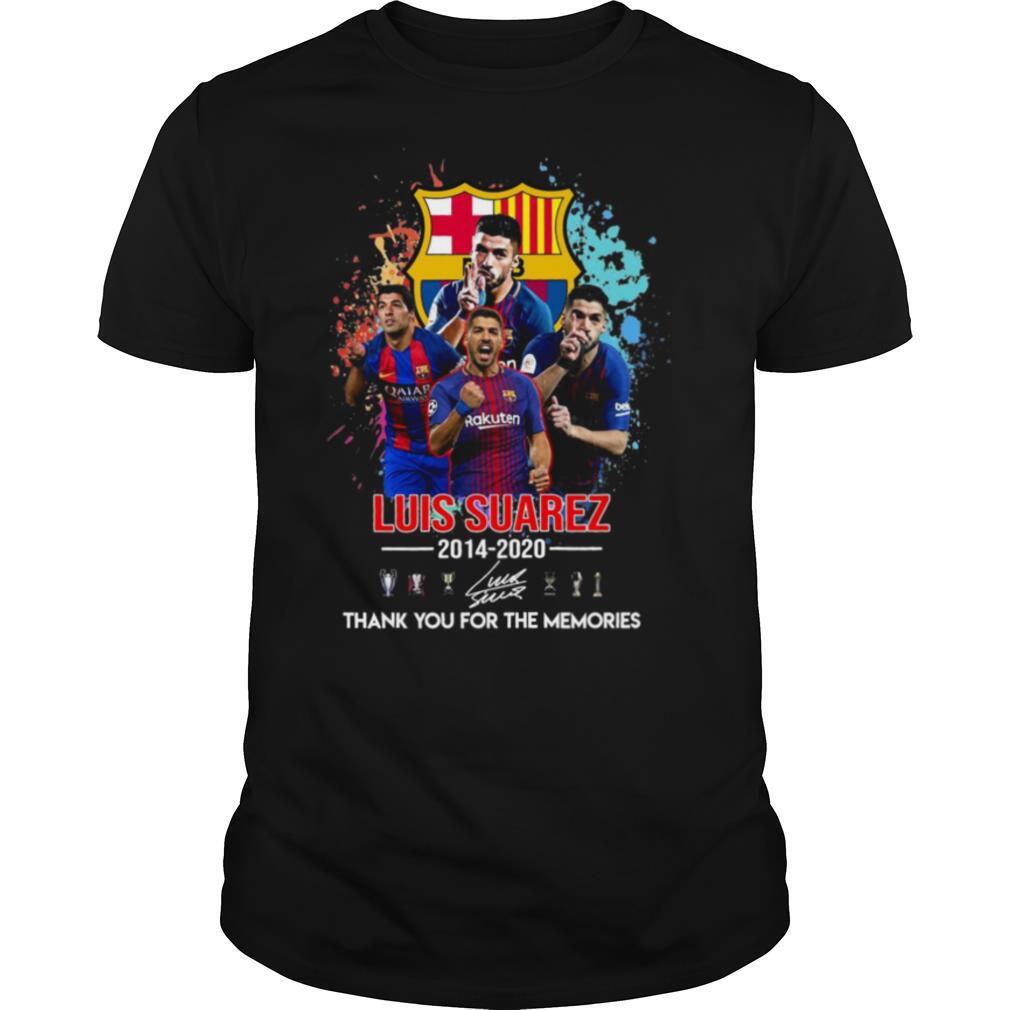 Barcelona Luis Suarez 2014 2020 Thank You For The Memories Signature shirt