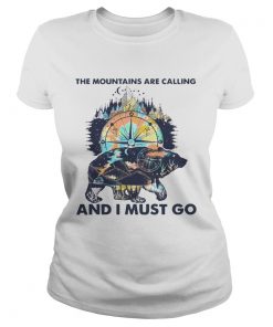 Bear The Mountains Are Calling And I Must Go  Classic Ladies