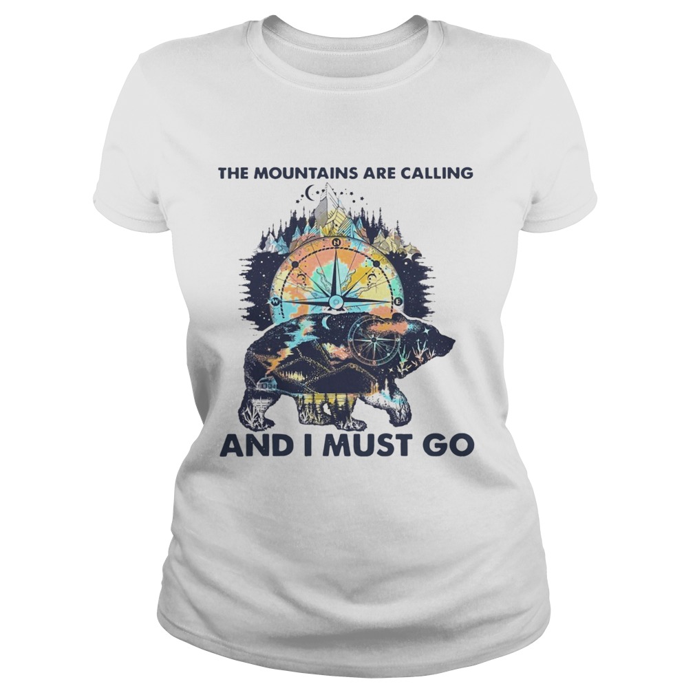 Bear The Mountains Are Calling And I Must Go Classic Ladies