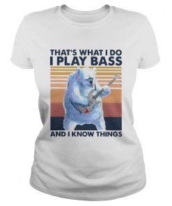 Beer Playing Guitar Thats What I Do I Play Bass And I Know Things Vintage Retro  Classic Ladies