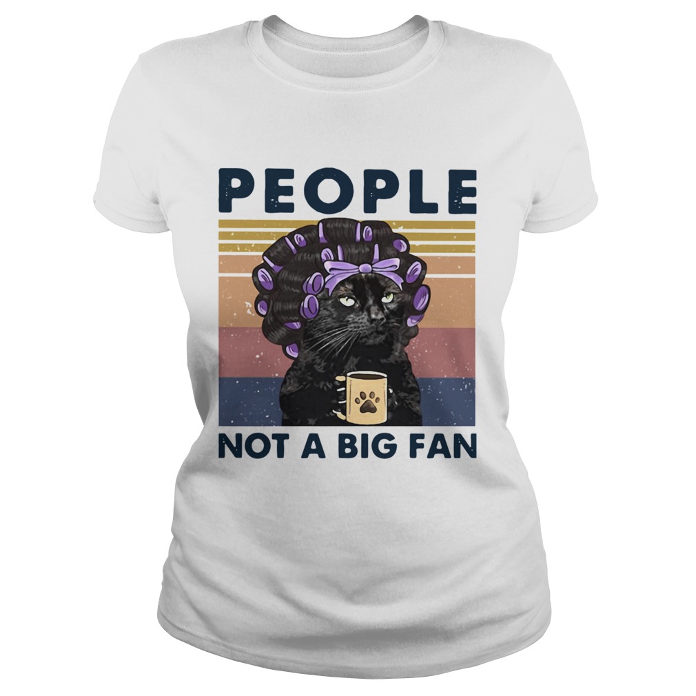 Black Cat People Not A Big Fan Vintage Classic Ladies