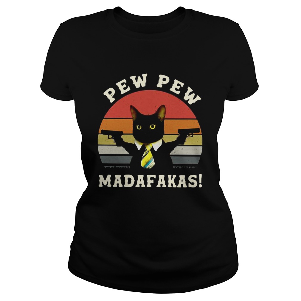 Black Cat Pew Pew Madafakas Vintage Classic Ladies