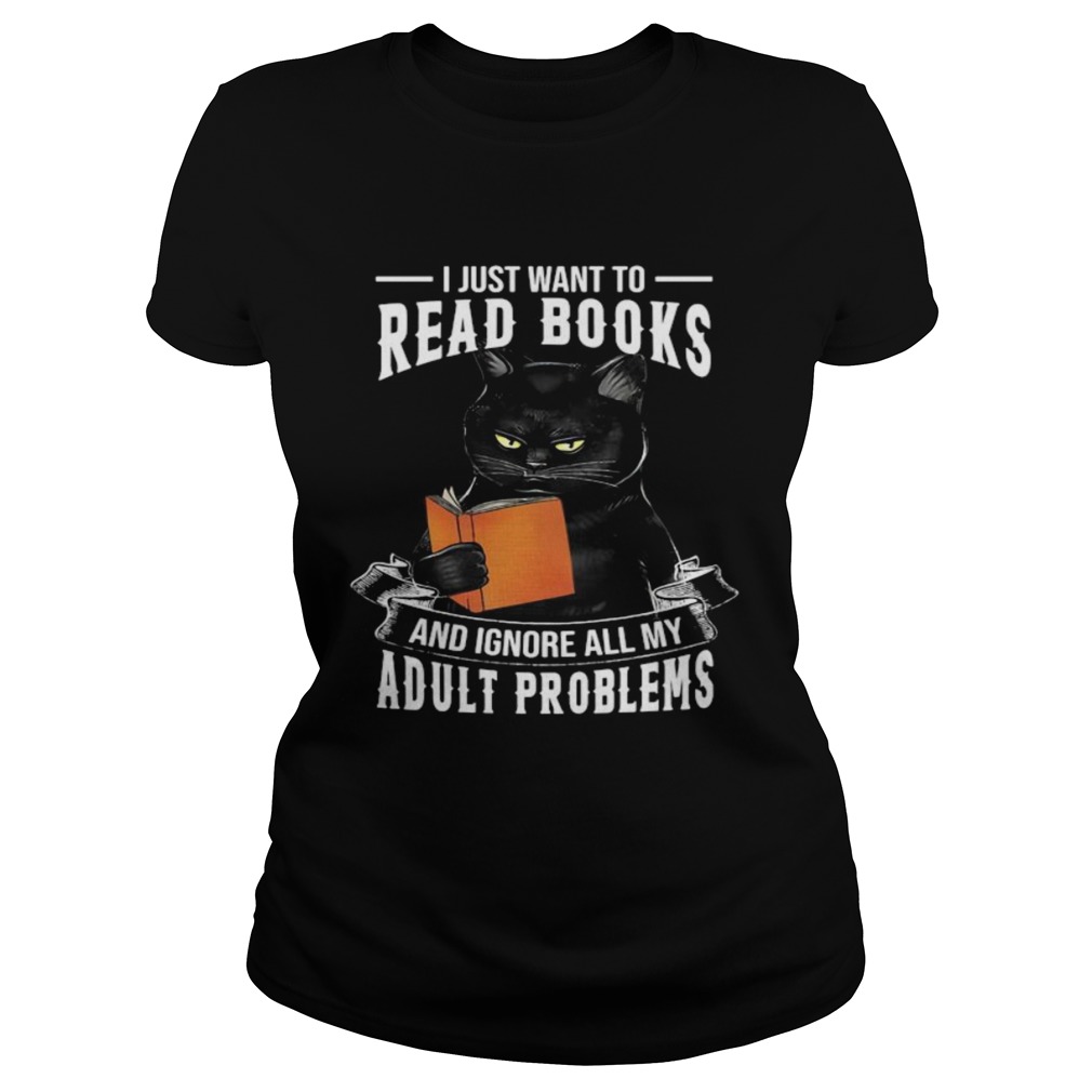 Black cat i just want to read books and ignore all my adult problems Classic Ladies