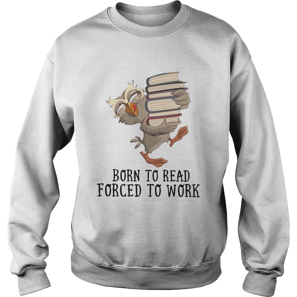 Born To Read Sweatshirt