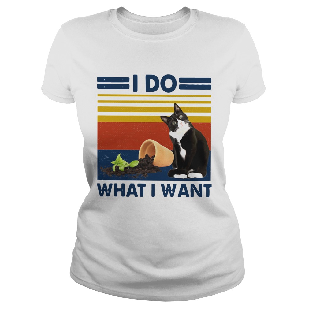 Cat I Do What I Want Vintage Classic Ladies