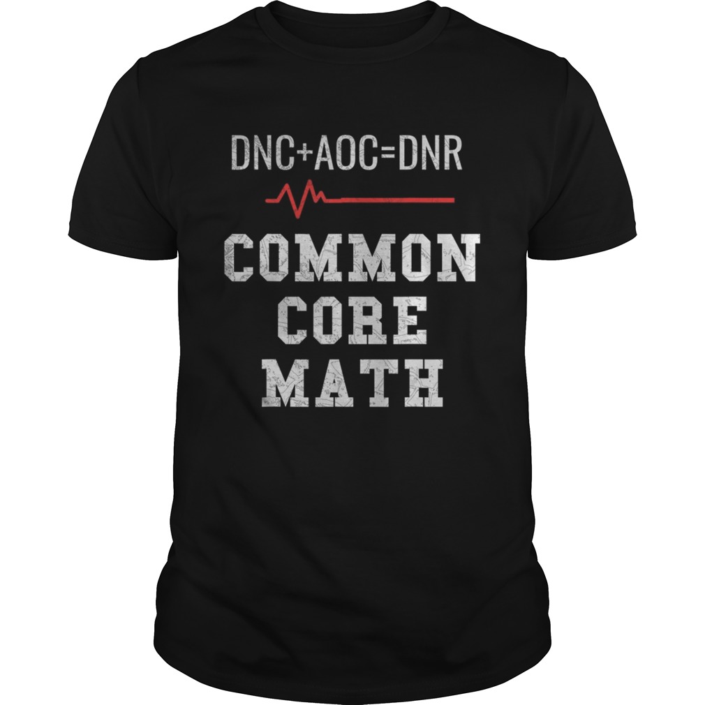 Common Core Math Anti Democrat White Bold Text shirt