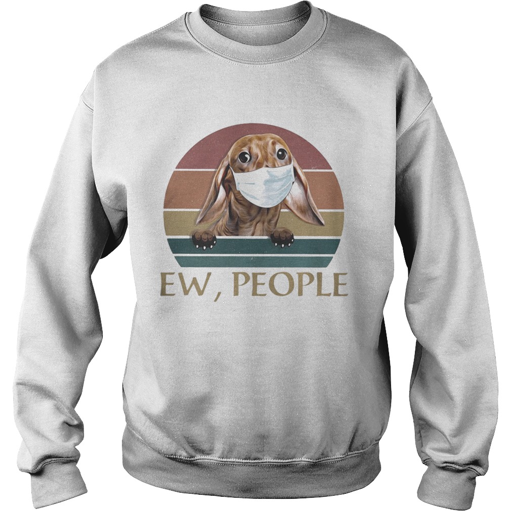 Dachshund face mask Ew People Vintage Retro Sweatshirt