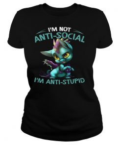 Dragon I’m Not Anti Social I’m Anti Stupid shirt