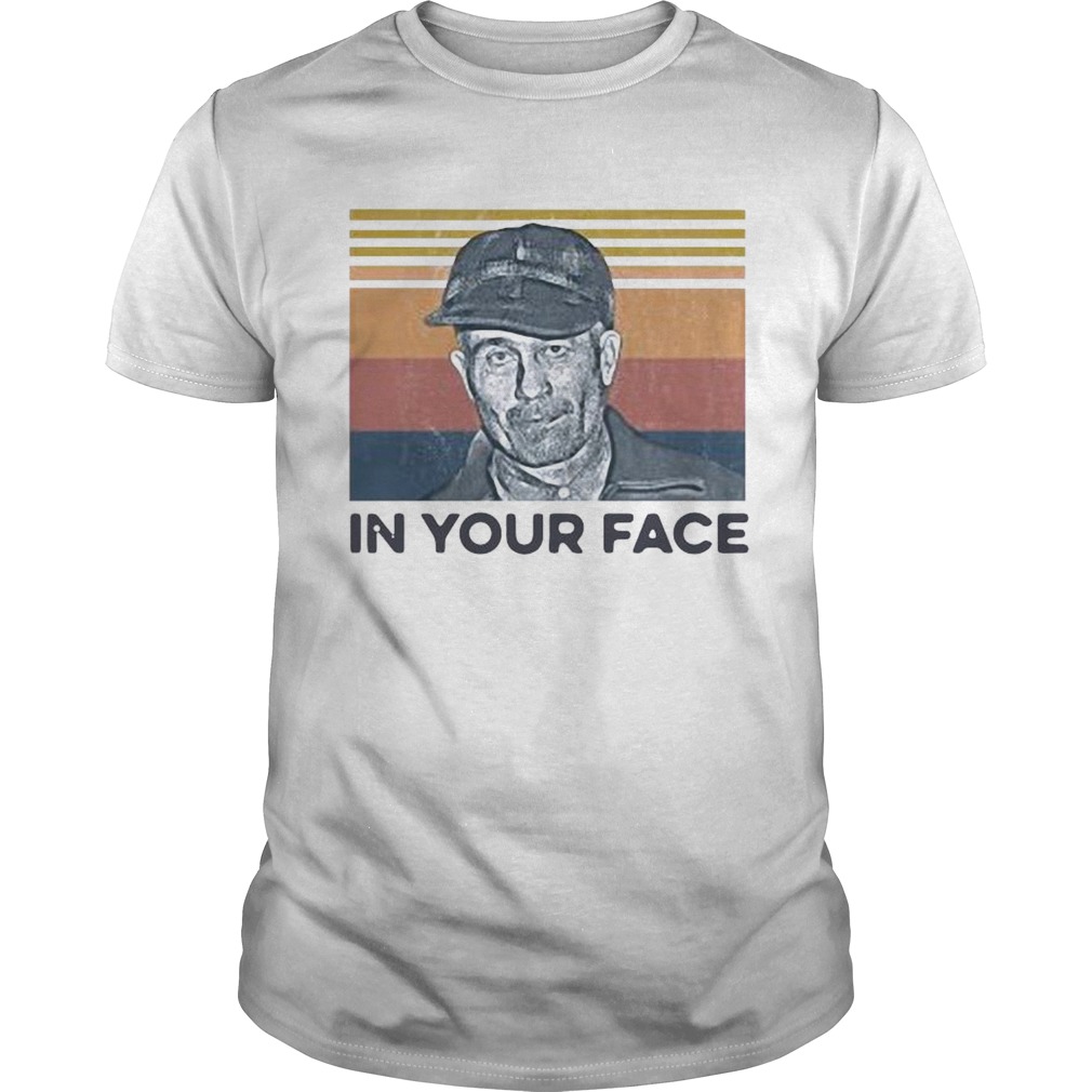 Ed Gein In Your Face Vintage shirt