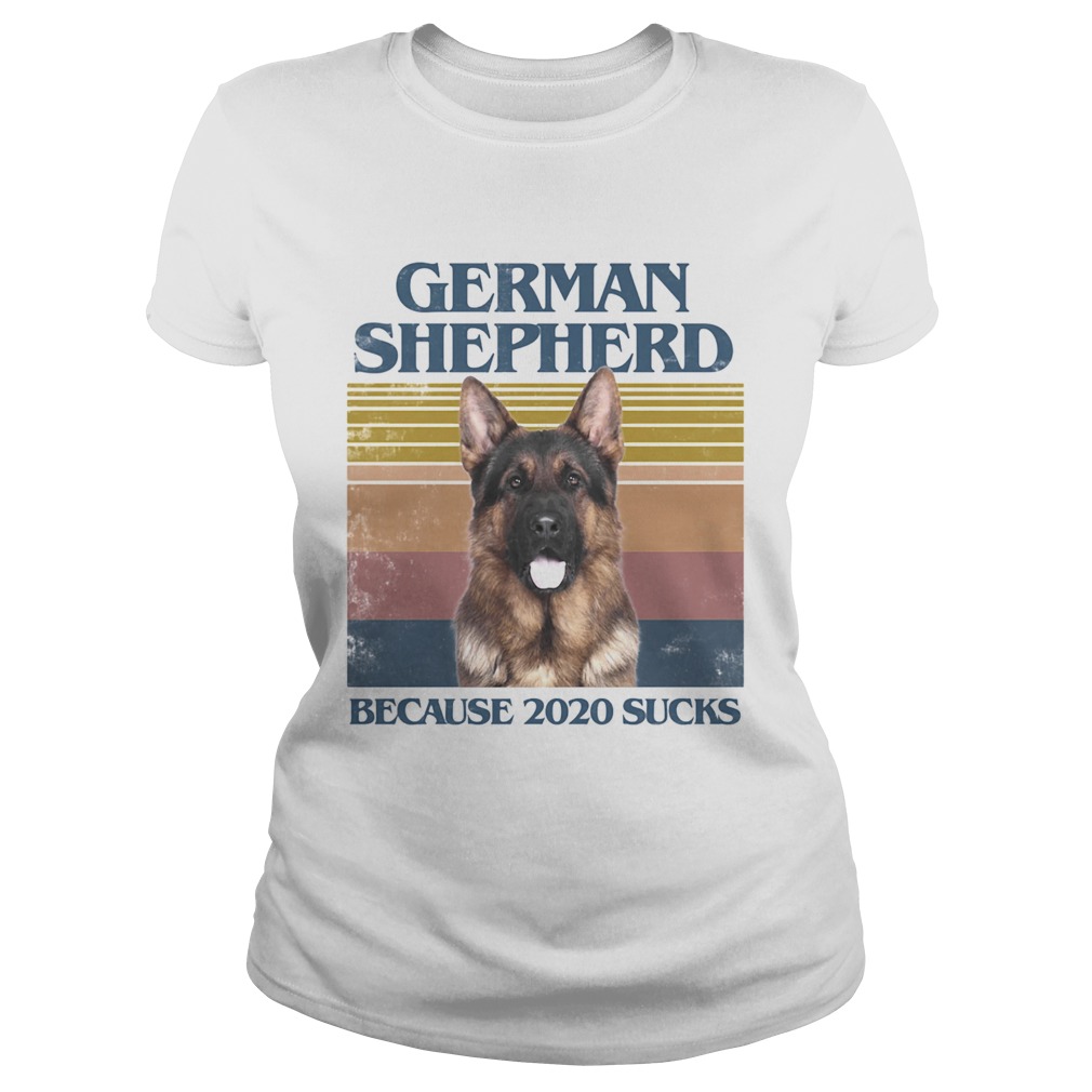 German shepherd collie because 2020 sucks vintage retro Classic Ladies