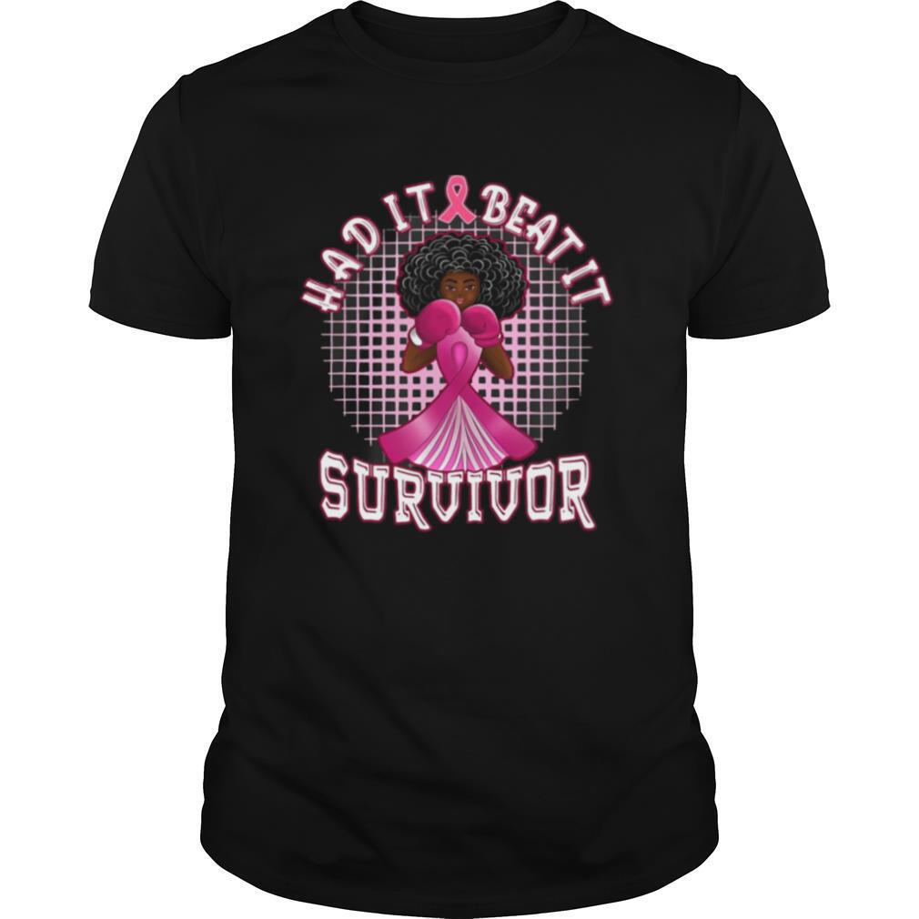 Girl Had It Beat It Survivor Breast Cancer Awareness shirt