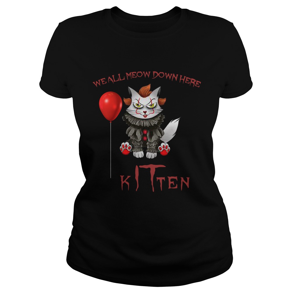 Halloween It Stephen King We All Meow Down Hero Kitten Classic Ladies