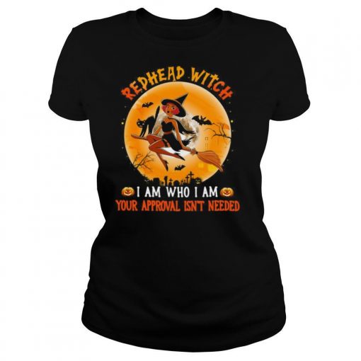 Halloween Redhead Witch I Am Who I Am Your Approval Isn’t Needed Vintage shirt