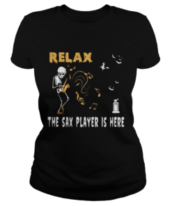 Halloween Skeleton Relax the sax player is here  Classic Ladies