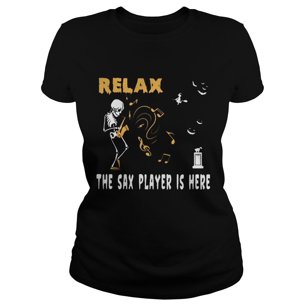 Halloween Skeleton Relax the sax player is here Classic Ladies
