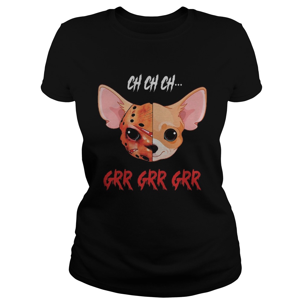 Halloween jason voorhees chihuahua ch grr Classic Ladies