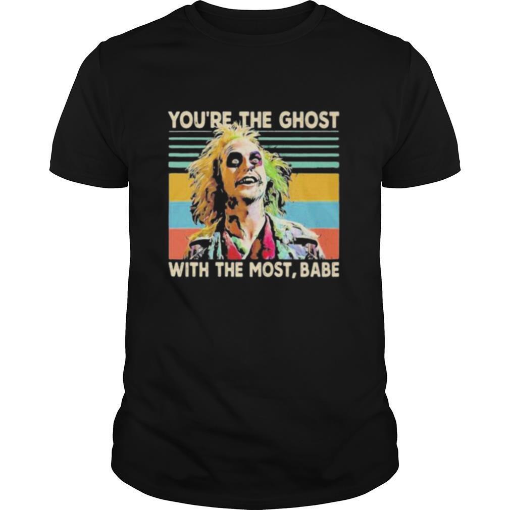 Halloween joker you’re the ghost with the most babe vintage retro shirt