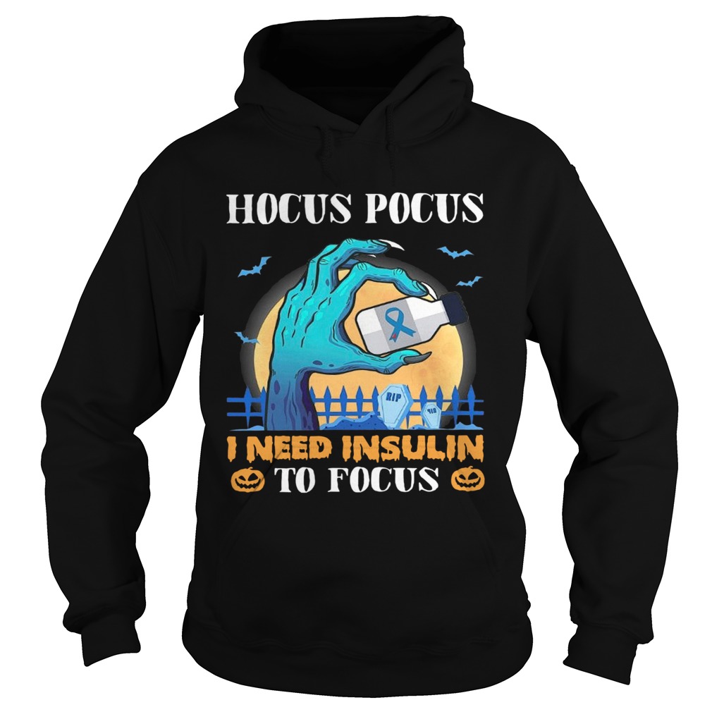 Hocus Pocus I Need Insulin To Focus Halloween Hoodie