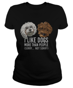 I Like Dogs More Than People Funny Dog  Classic Ladies