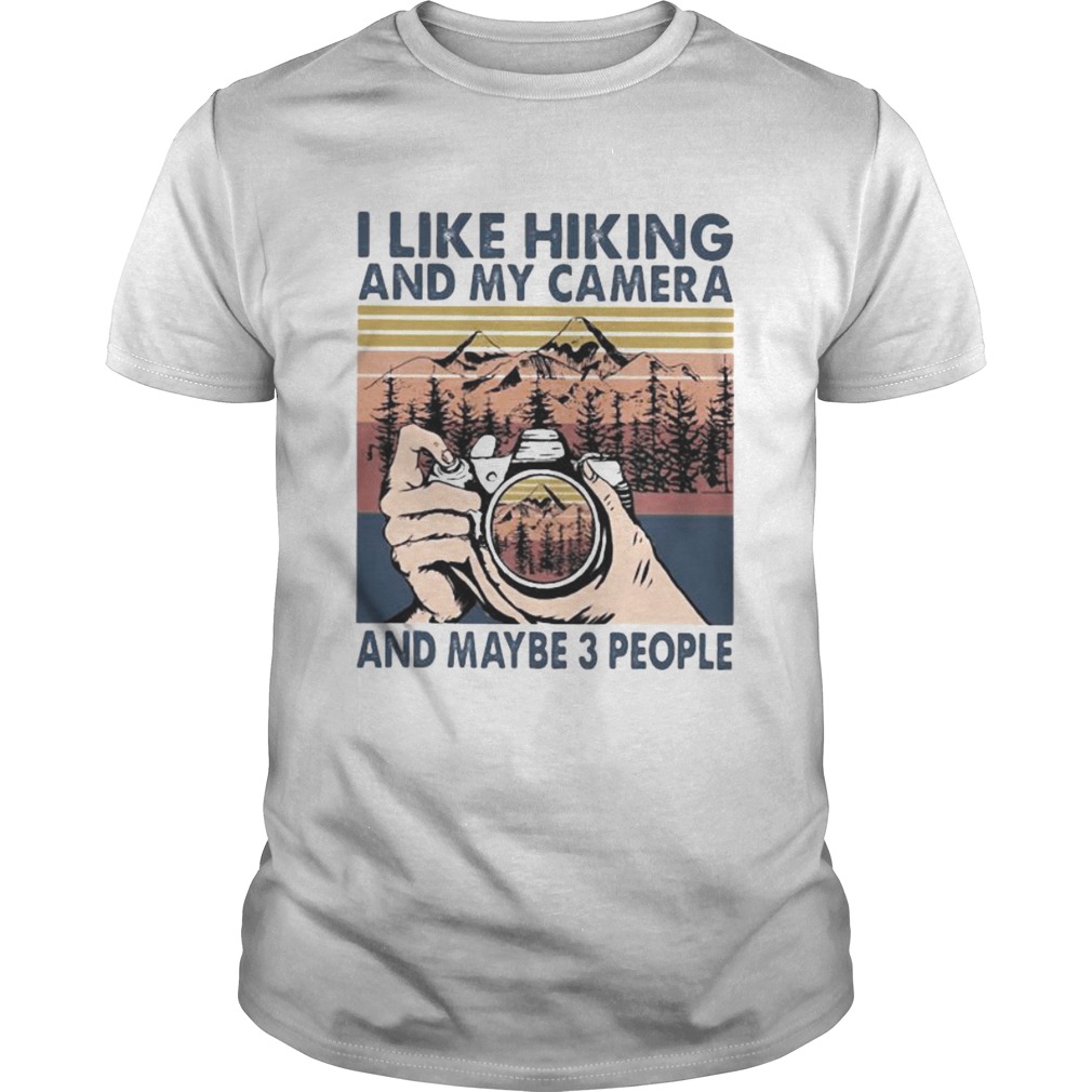 I like hiking and my camera and maybe 3 people vintage retro shirt