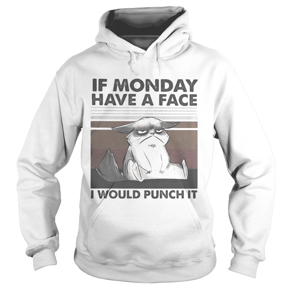 IF MONDAY HAVE A FACE I WOULD PUNCH IT CAT VINTAGE RETRO Hoodie