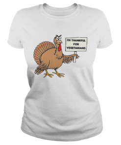 Im Thankful For Vegetarian Thanksgiving  Classic Ladies