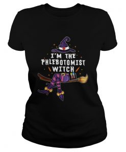 Im The Phlebotomist Witch Halloween  Classic Ladies