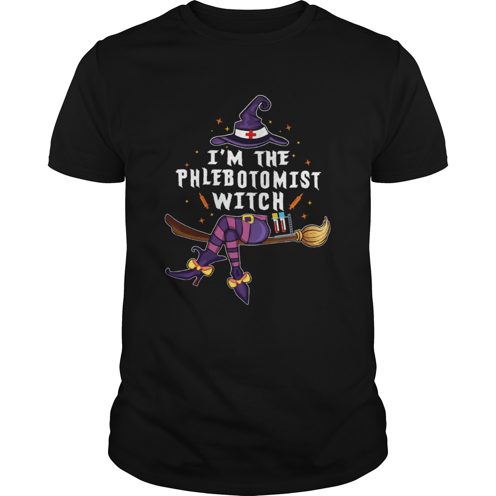 Im The Phlebotomist Witch Halloween shirt