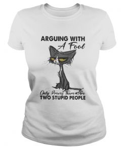 Meme cat arguing with a fool only proves there are two stupid people  Classic Ladies