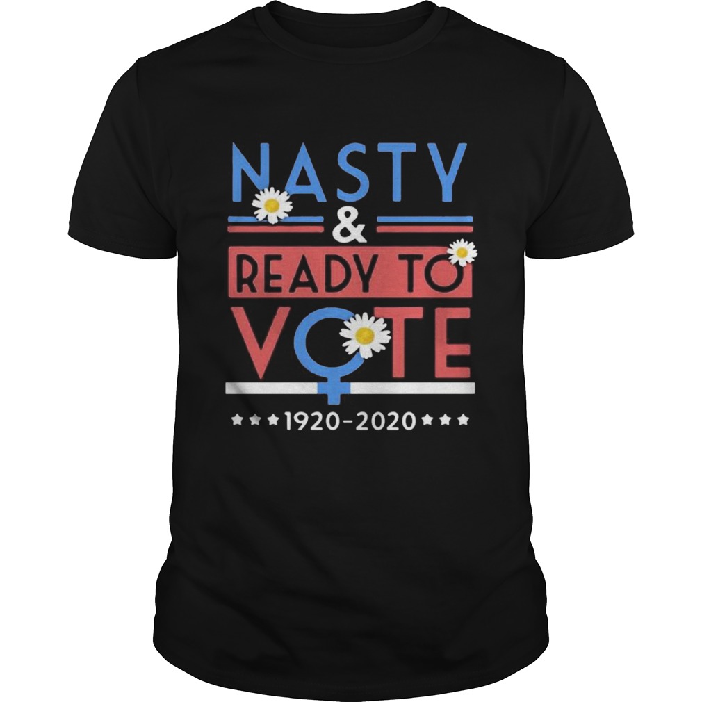 Nasty And Ready To Vote Feminism Kamala Harris shirt