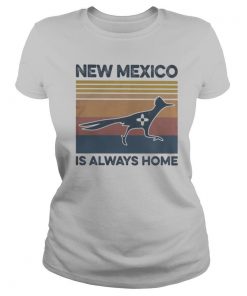New mexico is always home vintage retro shirt