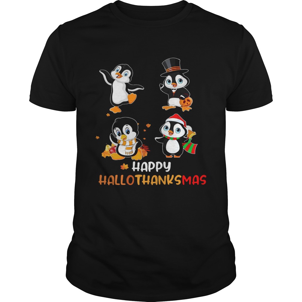 Penguin Happy Hallothanksmas shirt