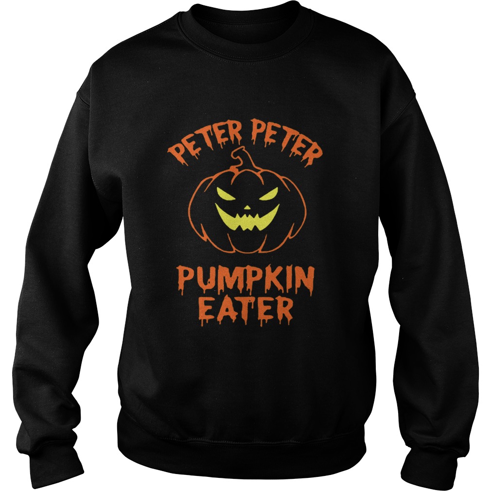 Peter Peter Pumpkin Eater Halloween Couples Costume Sweatshirt