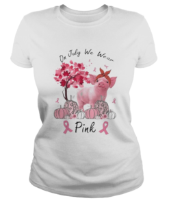 Pig On july we wear pink Pumpkin Breast Cancer Awareness  Classic Ladies