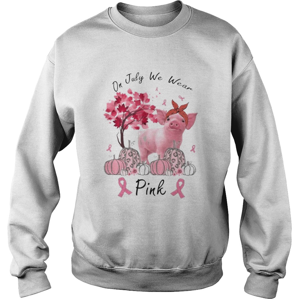 Pig On july we wear pink Pumpkin Breast Cancer Awareness Sweatshirt
