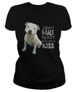 Pitbull i didnt fart my butt blew you a kiss  Classic Ladies