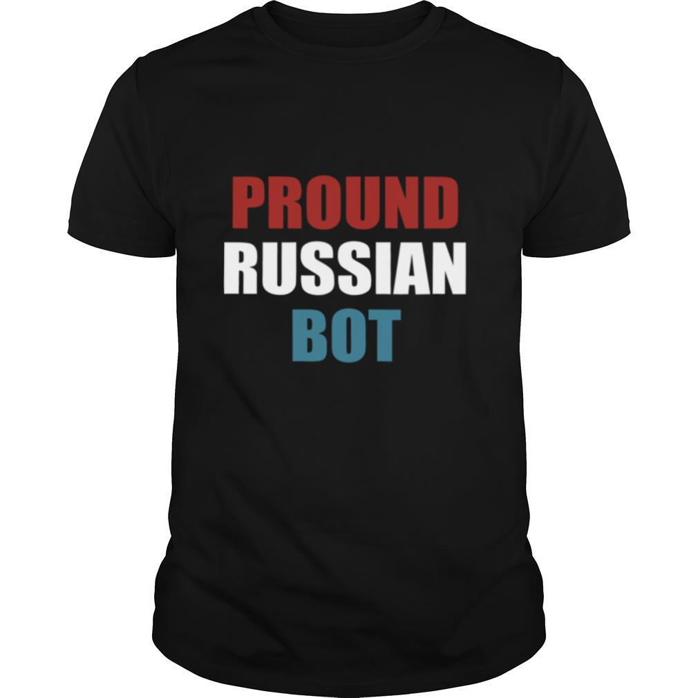 Pround Russian Bot shirt