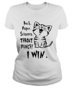 Rock Paper Scissors Throat Punch I Win Cat  Classic Ladies